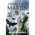 Wild Cards IV: Aces Abroad: Book One of the Puppetman Quartet