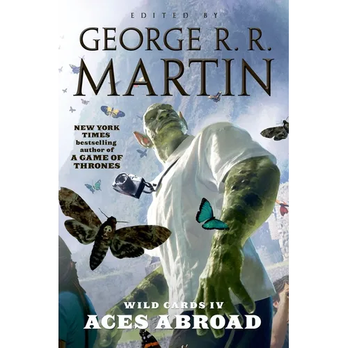 Wild Cards IV: Aces Abroad: Book One of the Puppetman Quartet