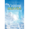 Visiting Heaven