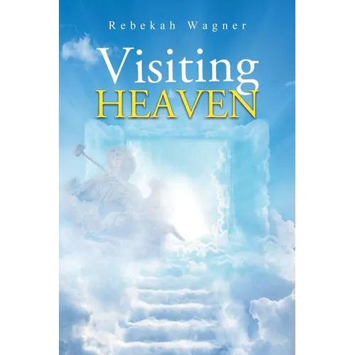 Visiting Heaven