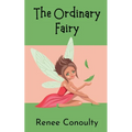 The Ordinary Fairy