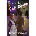 Taken by the Ripper: A Time for Monsters Romance
