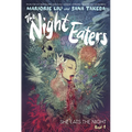 The Night Eaters #1: She Eats the Night: A Graphic Novel