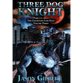 Three Dog Knight