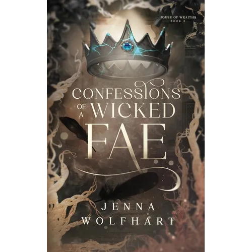 Confessions of a Wicked Fae