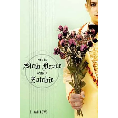 Never Slow Dance with a Zombie