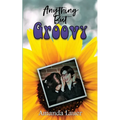 Anything But Groovy