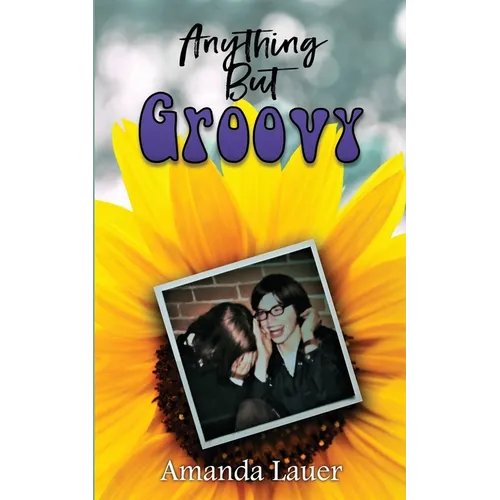 Anything But Groovy