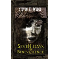 Seven Days in Benevolence