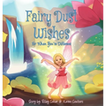 Fairy Dust Wishes: For When You're Different