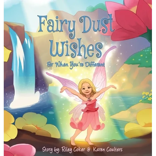 Fairy Dust Wishes: For When You're Different