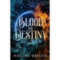 Blood and Destiny: Enchanted II