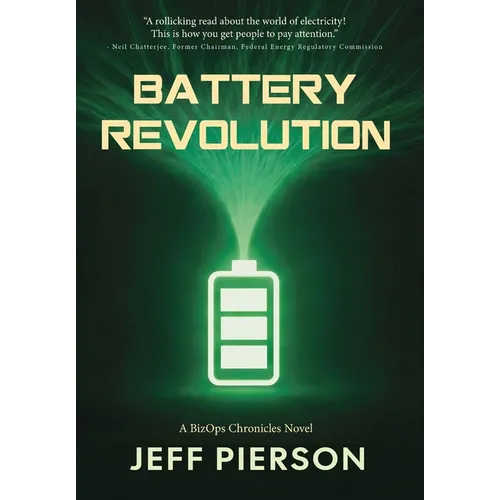 Battery Revolution: A BizOps Chronicles Novel