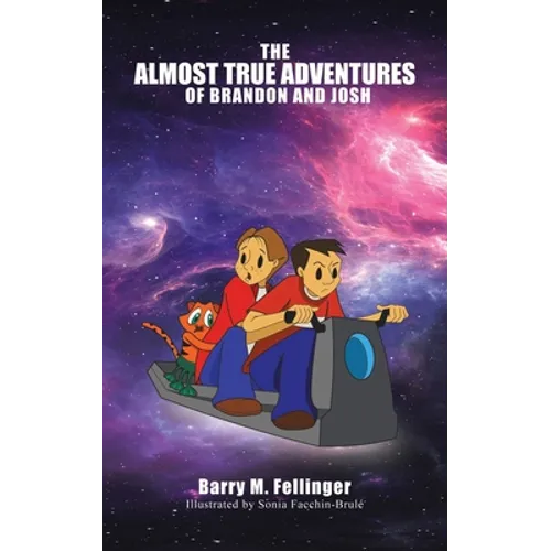 The Almost True Adventures of Brandon and Josh