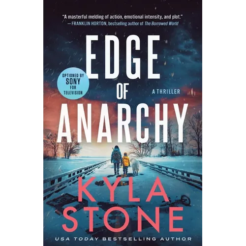 Edge of Anarchy: A Survival Thriller