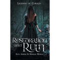 Restoration and Ruin