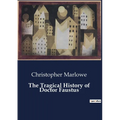 The Tragical History of Doctor Faustus