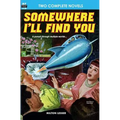 Somewhere I'll Find You & The Time Armada