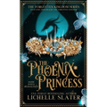 The Phoenix Princess: Snow White Reimagined