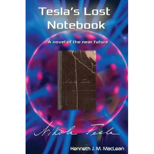 Tesla's Lost Notebook