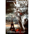 The Nosferatu Conspiracy: Book Three, The Last Seraph