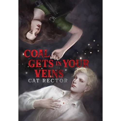 Coal Gets In Your Veins