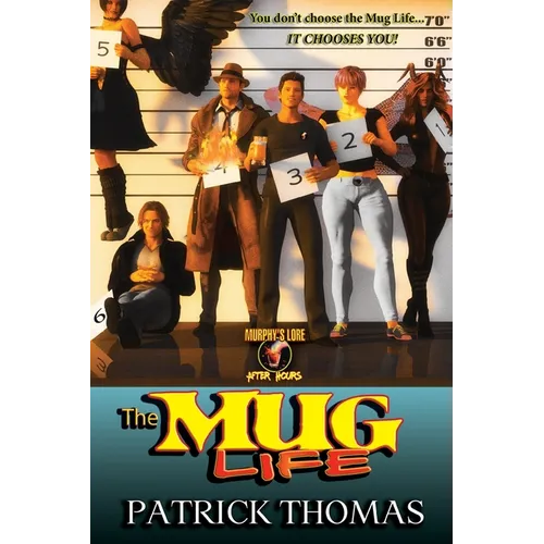 The Mug Life: a Murphy's Lore After Hours collection