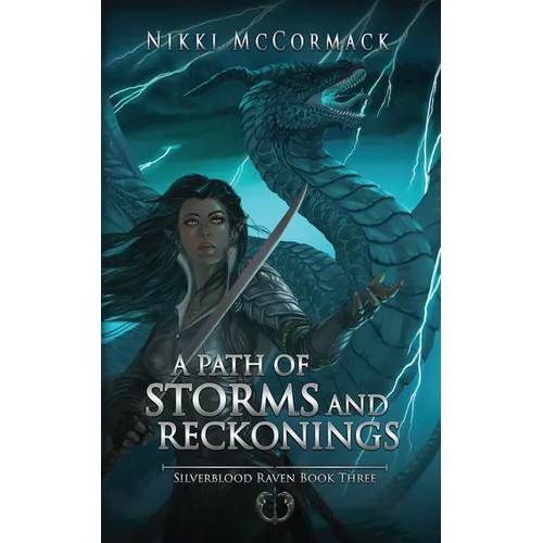 A Path of Storms and Reckonings