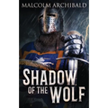 Shadow Of The Wolf