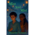 Mint and Mist