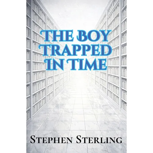 The Boy Trapped in Time