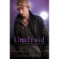 Unafraid
