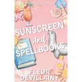 Sunscreen and Spellbooks