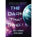 The Dark That Dwells
