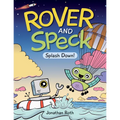 Rover and Speck: Splash Down!