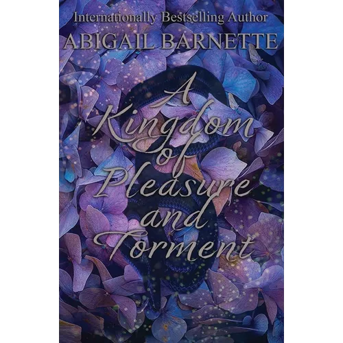 A Kingdom of Pleasure and Torment