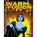 Warm Fusion