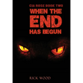 When the End Has Begun