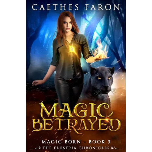Magic Betrayed