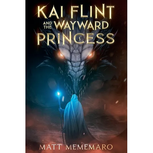 Kai Flint and the Wayward Princess