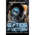 Gates of Victory: A Military Sci-Fi Series