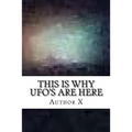 This is why UFO's are here: The Larry Dalton Story