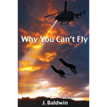 Why You Can't Fly