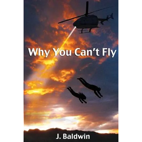Why You Can't Fly