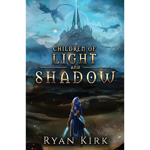 Children of Light and Shadow