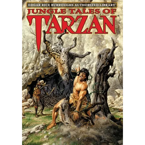 Jungle Tales of Tarzan: Edgar Rice Burroughs Authorized Library