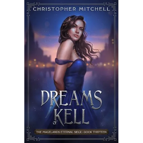 Dreams of Kell
