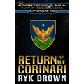 Ep.#13 - "Return of the Corinari"