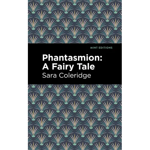 Phantasmion: A Fairy Tale