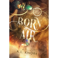 Born of Air: A Contemporary Desert Fantasy